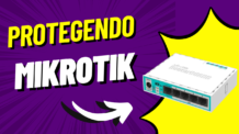 Como proteger seu Mikrotik